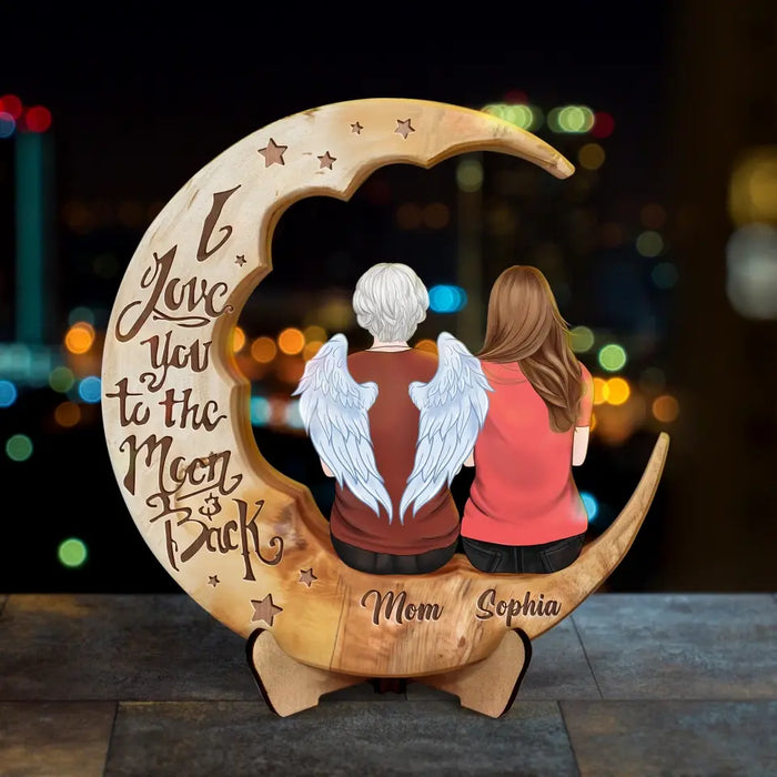 Personalized Memorial Moon Wooden Art - Memorial Gift For Couple/Parent/Family Member - Can Choose Gender And Age - I Love You To The Moon And Back