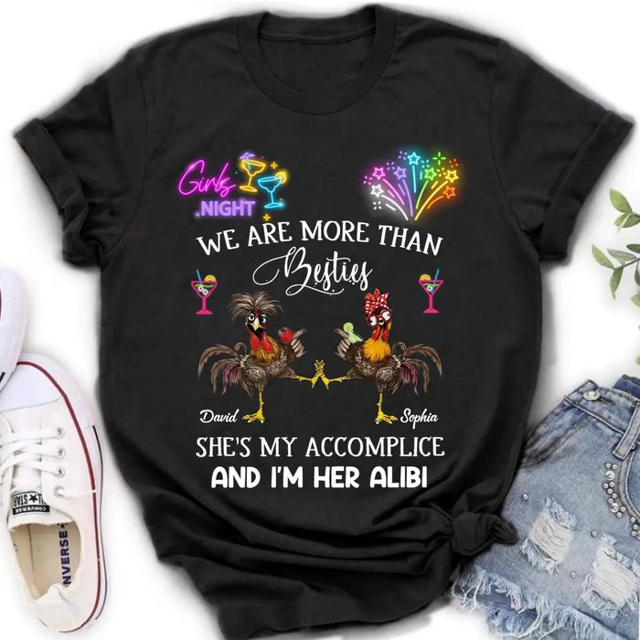 Personalized Friends T-Shirt/Long Sleeve/Sweatshirt/Hoodie - Gift Idea For Friends/Sisters/Besties - Girls Night We Are More Than Besties