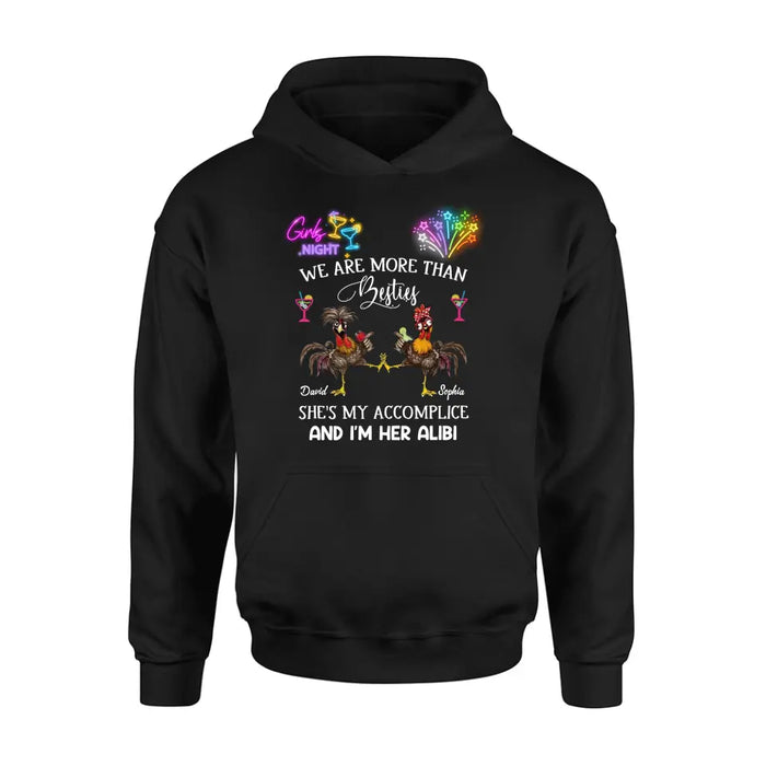 Personalized Friends T-Shirt/Long Sleeve/Sweatshirt/Hoodie - Gift Idea For Friends/Sisters/Besties - Girls Night We Are More Than Besties