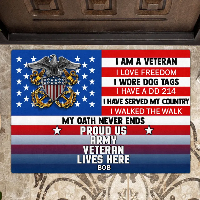 Personalized Military Doormat - Gift Idea For Veteran - I Am A Veteran I Love Freedom Proud Us Army Veteran Lives Here
