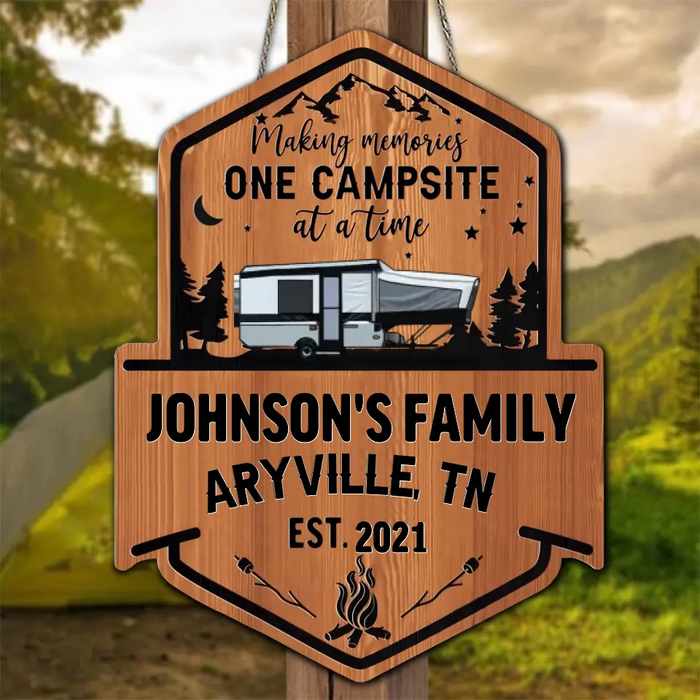 Personalized Camping Wooden Sign - Gift Idea For Family/Camping Lover - Making Memories One Campsite At A Time