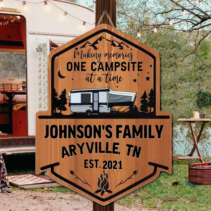 Personalized Camping Wooden Sign - Gift Idea For Family/Camping Lover - Making Memories One Campsite At A Time