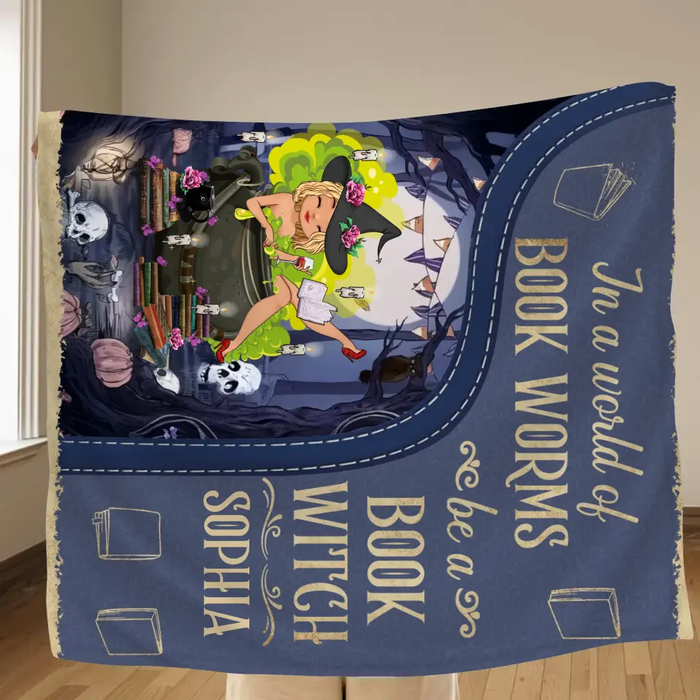 Personalized Book Witch Quilt/Fleece Throw Blanket - Gift Idea For Books Lover - In A World Of Book Worms Be A Book Witch