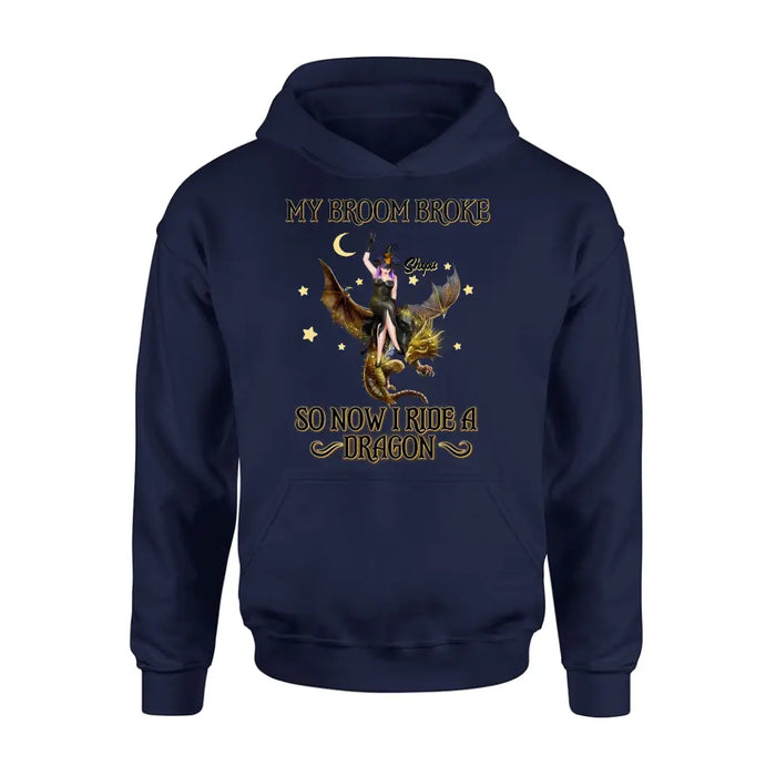 Personalized Witch Dragon T-Shirt/Long Sleeve/Sweatshirt/Hoodie - My Broom Broke So Now I Ride A Dragon