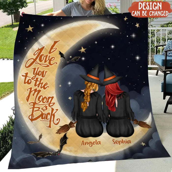 Personalized Witches Quilt/Fleece Throw Blanket - Gift Idea For Friend - Memorial Gift - I Love You To The Moon & Back