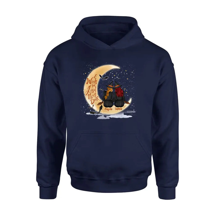Personalized Witches Besties T-shirt/Long Sleeve/Sweatshirt/Hoodie - Gift Idea For Friends/Sisters/Besties - I Wish You Lived Next Door