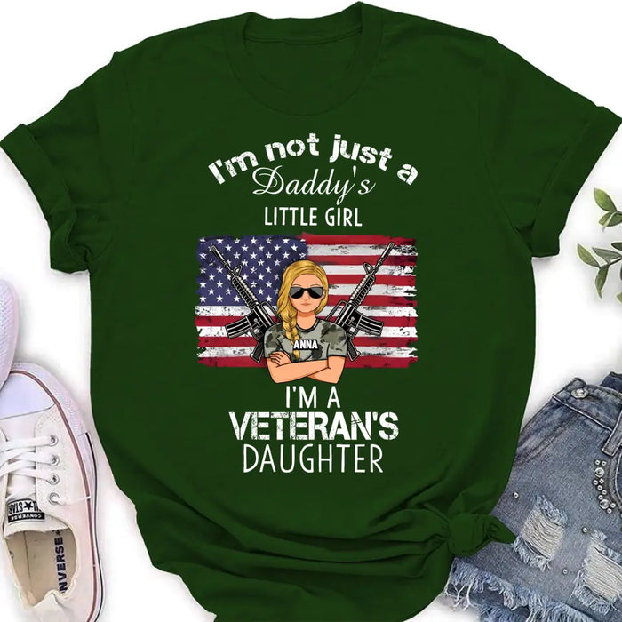 Personalized Veteran's Daughter T-Shirt/Long Sleeve/Sweatshirt/Hoodie - Gift Idea For Veteran/Daughter - I'm Not Just A Daddy's Little Girl I'm A Veteran's Daughter
