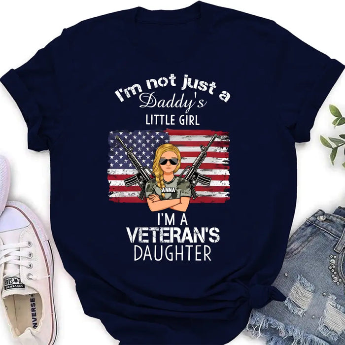 Personalized Veteran's Daughter T-Shirt/Long Sleeve/Sweatshirt/Hoodie - Gift Idea For Veteran/Daughter - I'm Not Just A Daddy's Little Girl I'm A Veteran's Daughter