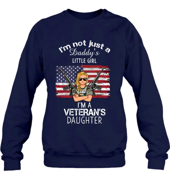 Personalized Veteran's Daughter T-Shirt/Long Sleeve/Sweatshirt/Hoodie - Gift Idea For Veteran/Daughter - I'm Not Just A Daddy's Little Girl I'm A Veteran's Daughter