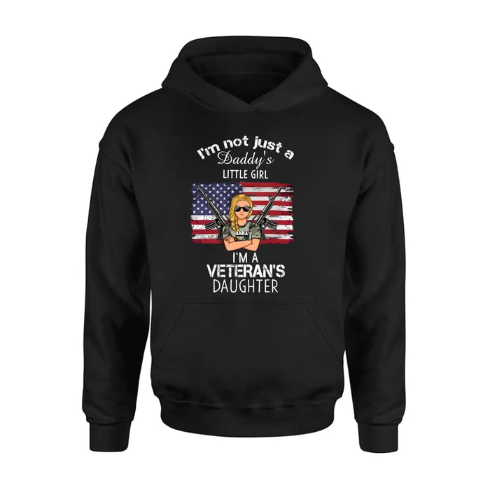 Personalized Veteran's Daughter T-Shirt/Long Sleeve/Sweatshirt/Hoodie - Gift Idea For Veteran/Daughter - I'm Not Just A Daddy's Little Girl I'm A Veteran's Daughter