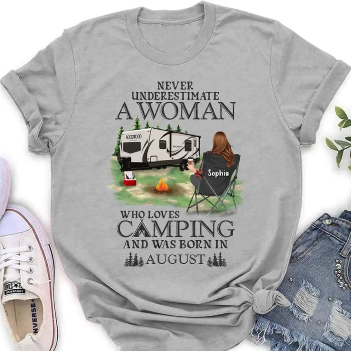 Personalized Camping Shirt/Hoodie - Gift Idea For Camping Lover - Never Underestimate A Woman Who Loves Camping And Was Born In August