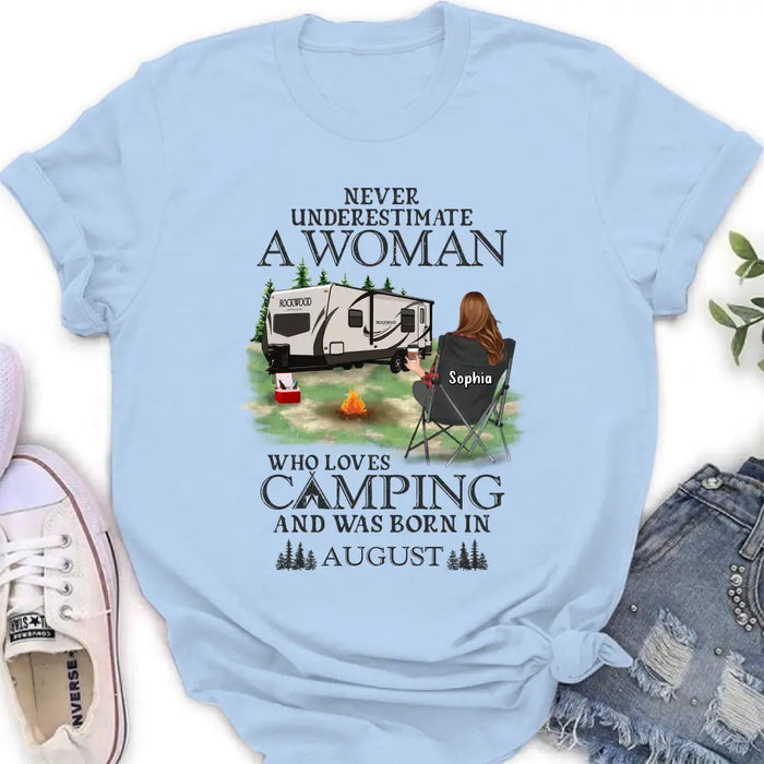 Personalized Camping Shirt/Hoodie - Gift Idea For Camping Lover - Never Underestimate A Woman Who Loves Camping And Was Born In August