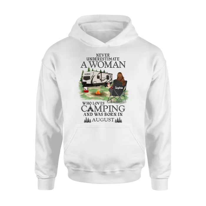 Personalized Camping Shirt/Hoodie - Gift Idea For Camping Lover - Never Underestimate A Woman Who Loves Camping And Was Born In August
