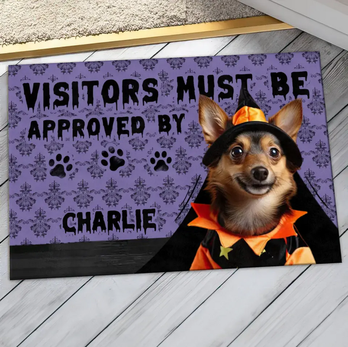 Personalized Upload Photo Doormat - Halloween Gift Idea For Dog/Cat Owner - Visitors Must Be Approved By Charlie