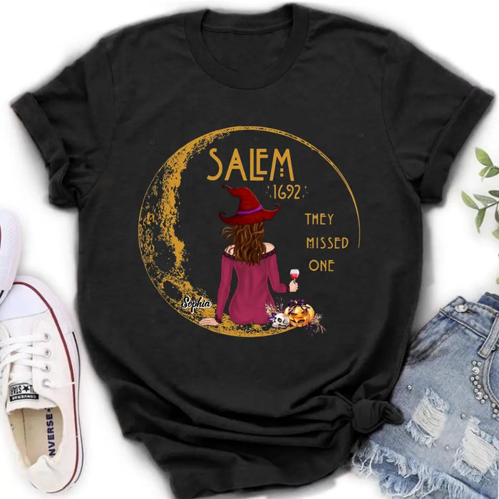 Personalized Salem 1692 Witch T-shirt/Long Sleeve/Sweatshirt/Hoodie - Gift Idea For Halloween - They Missed One