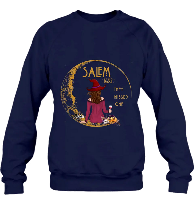 Personalized Salem 1692 Witch T-shirt/Long Sleeve/Sweatshirt/Hoodie - Gift Idea For Halloween - They Missed One