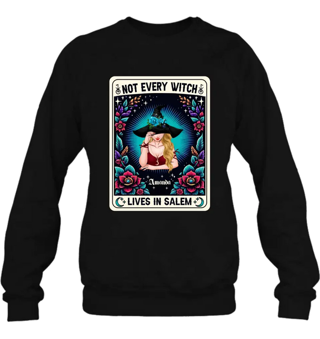 Personalized Witch T-shirt/Long Sleeve/Sweatshirt/Hoodie - Gift Idea For Halloween/Witch - Not Every Witch Lives In Salem