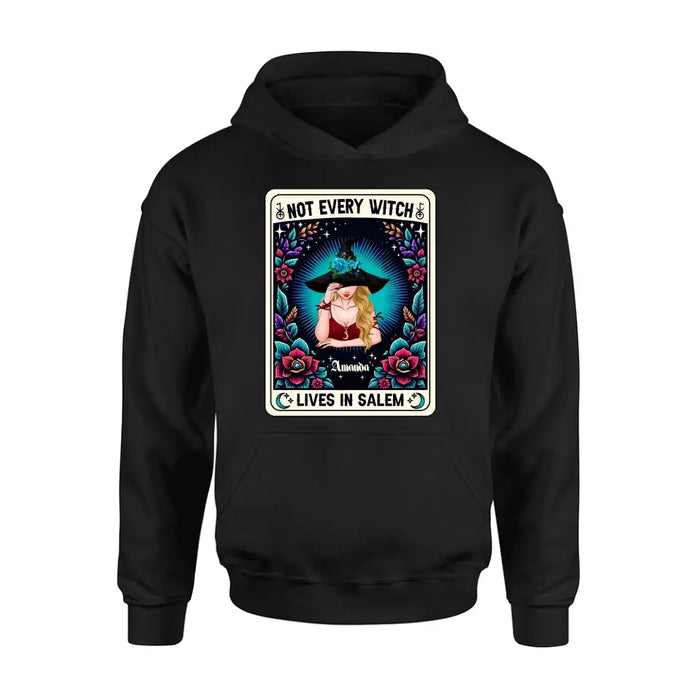 Personalized Witch T-shirt/Long Sleeve/Sweatshirt/Hoodie - Gift Idea For Halloween/Witch - Not Every Witch Lives In Salem