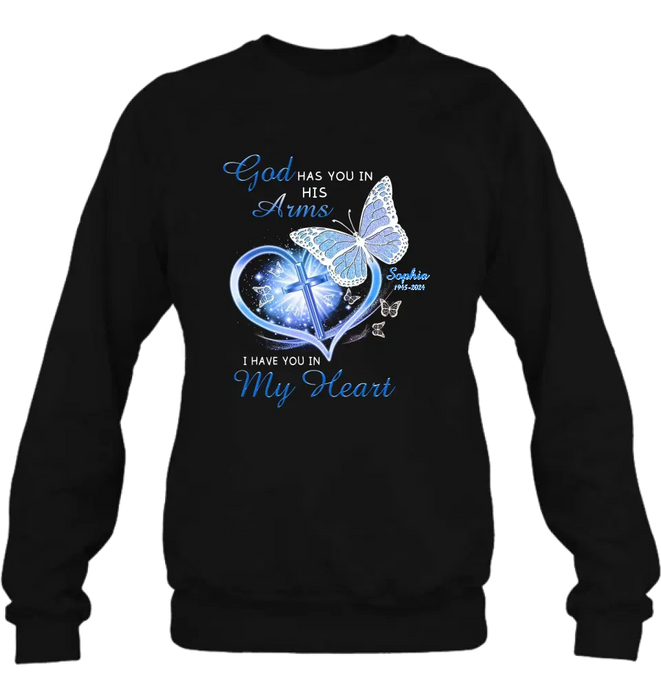 Personalized Memorial T-shirt/Long Sleeve/Sweatshirt/Hoodie - Memorial Gift Idea - God Has You In His Arms I Have You in My Heart
