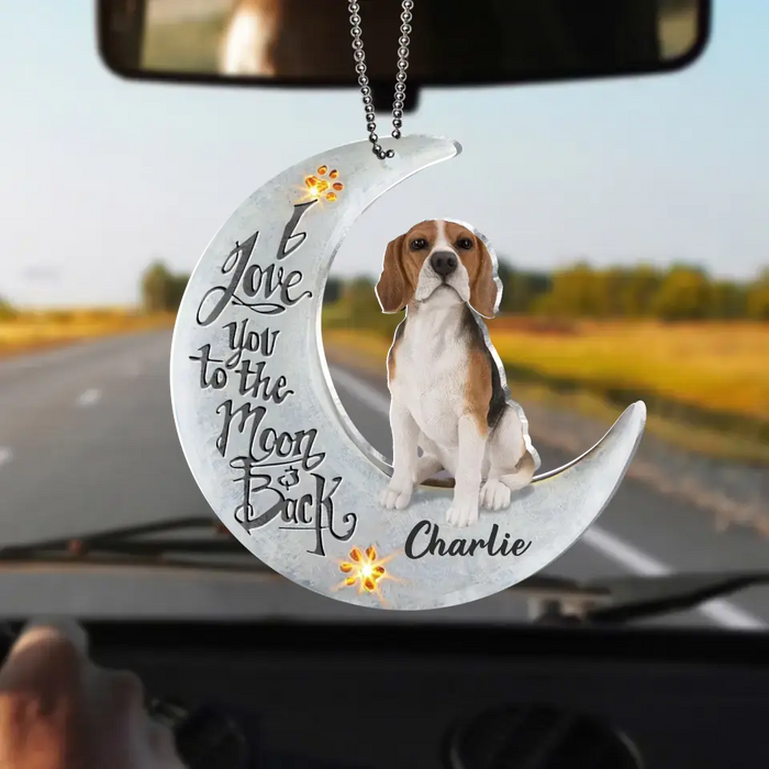 Personalized Dog Acrylic Ornament - Gift Idea For Dog Lover/Christmas - I Love You To The Moon And Back