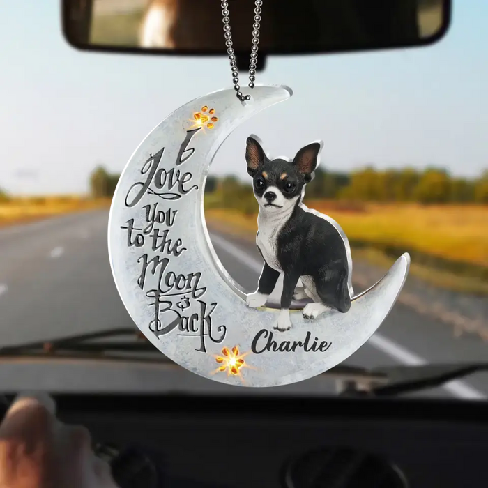 Personalized Dog Acrylic Ornament - Gift Idea For Dog Lover/Christmas - I Love You To The Moon And Back