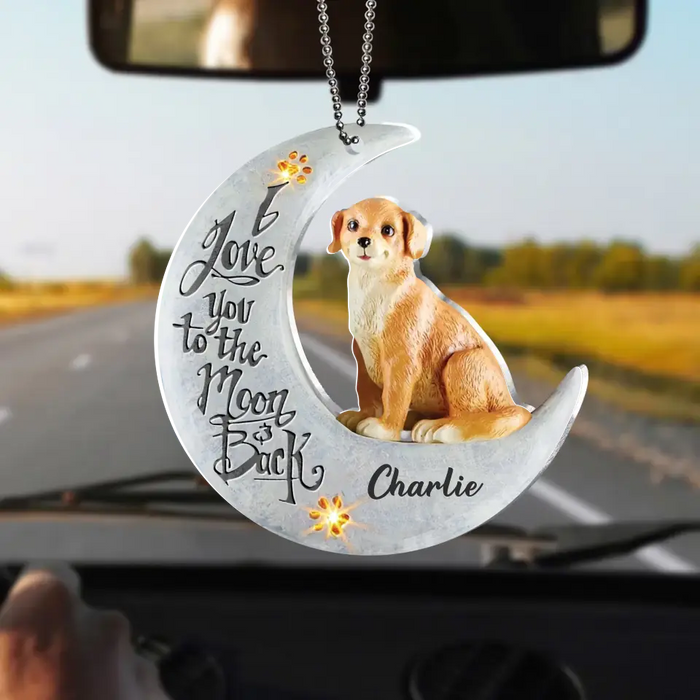 Personalized Dog Acrylic Ornament - Gift Idea For Dog Lover/Christmas - I Love You To The Moon And Back