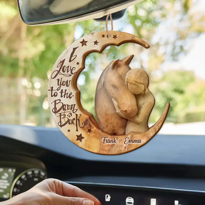 Personalized Horse Wooden Ornament - Memorial Gift Idea For Horse Lover - I Love You To The Barn and Back