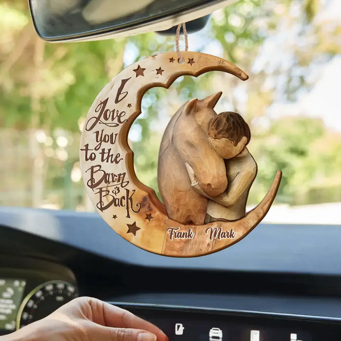 Personalized Horse Wooden Ornament - Memorial Gift Idea For Horse Lover - I Love You To The Barn and Back