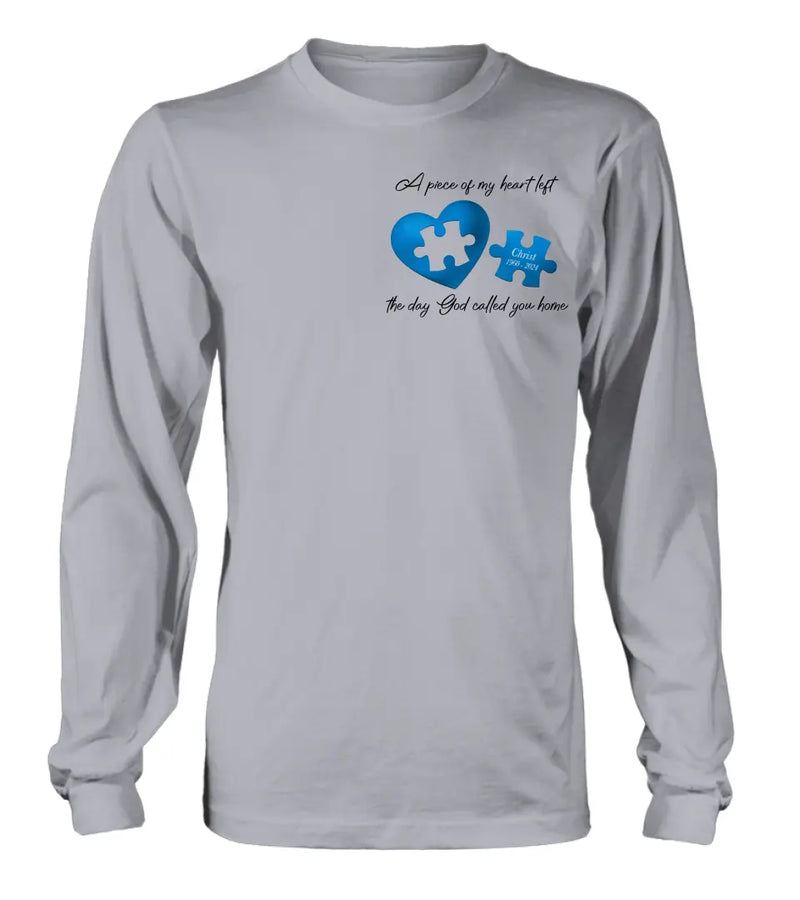 Personalized Memorial Shirt/Hoodie - Memorial Gift Idea for Mother's Day/Father's Day - A Piece Of My Heart Left The Day God Called You Home