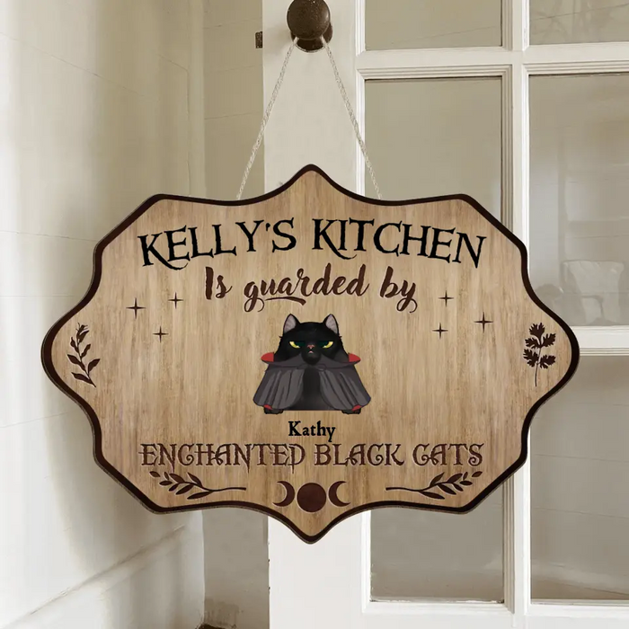 Personalized Cat Wooden Sign - Halloween Gift Idea For Cat Lover - Up to 7 Cats - Witch's Kitchen Is Guarded By Enchanted Black Cats