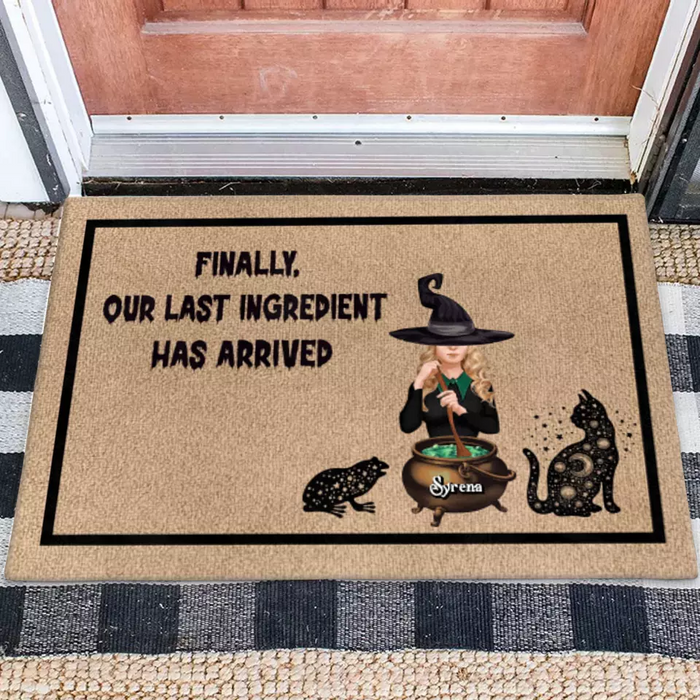 Personalized Witch Doormat - Halloween Gift Idea - Finally, Our Last Ingredient Has Arrived
