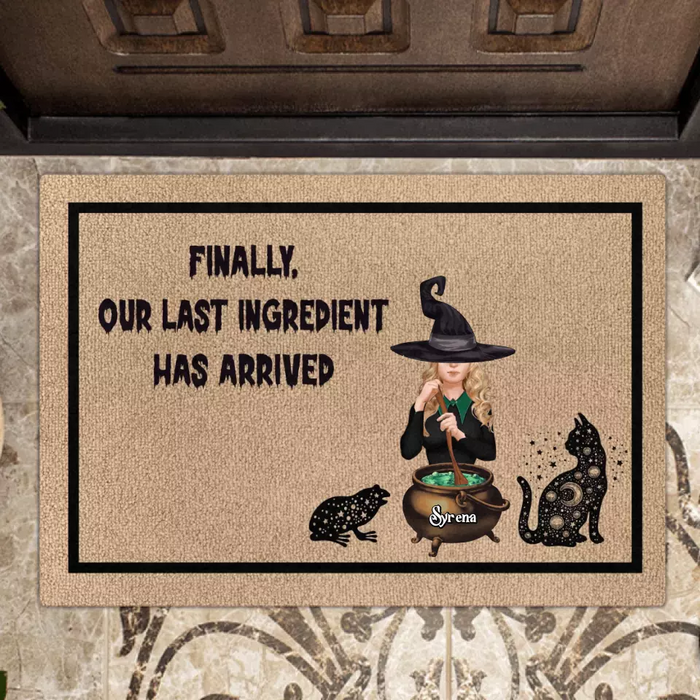 Personalized Witch Doormat - Halloween Gift Idea - Finally, Our Last Ingredient Has Arrived