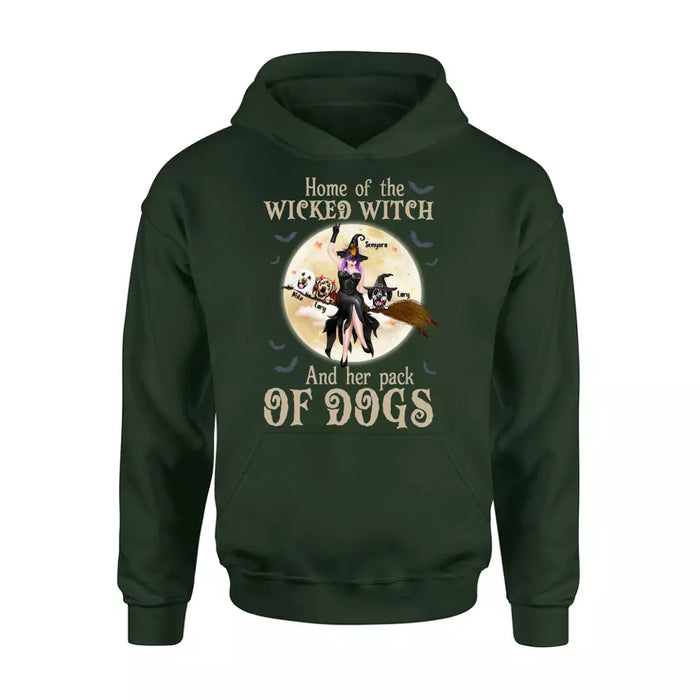Personalized Witch Dog T-Shirt/Long Sleeve/Sweatshirt/Hoodie - Halloween Gift Idea For Witch/Dog Lover - Home Of The Wicked Witch And Her Pack Of Dogs