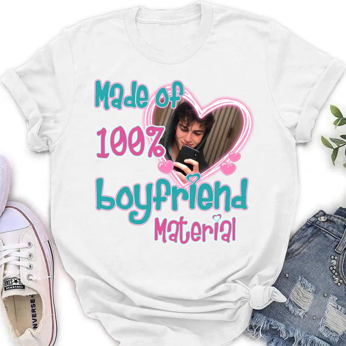Personalized Boyfriend Material T-shirt/Long Sleeve/Sweatshirt/Hoodie - Upload Photo - Couple Gift Idea