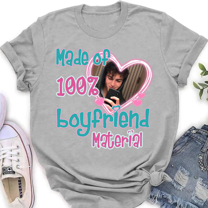 Personalized Boyfriend Material T-shirt/Long Sleeve/Sweatshirt/Hoodie - Upload Photo - Couple Gift Idea