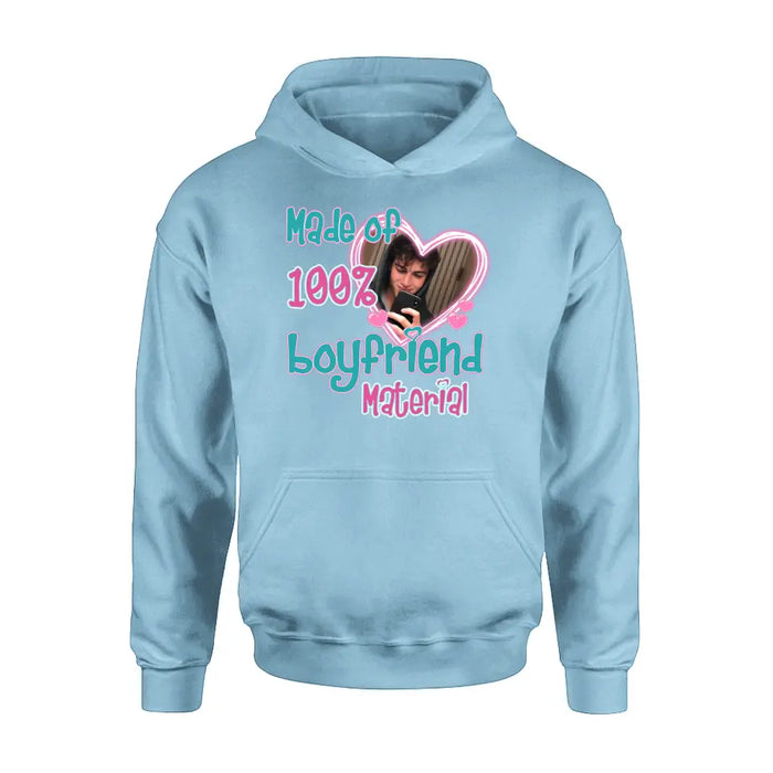 Personalized Boyfriend Material T-shirt/Long Sleeve/Sweatshirt/Hoodie - Upload Photo - Couple Gift Idea