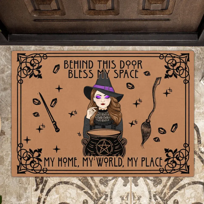 Personalized Witch Doormat - Halloween Gift Idea For Witch - Behind This Door Bless My Space My Home, My World, My Place