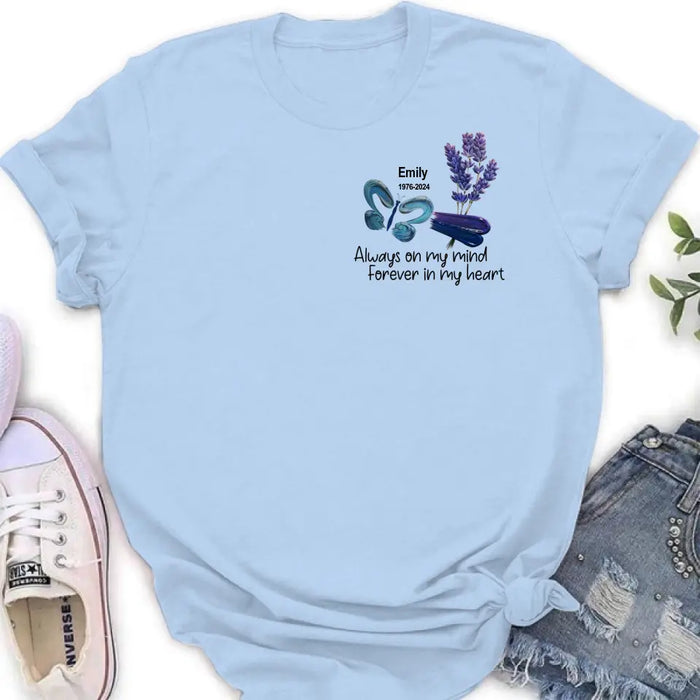 Personalized Memorial Butterfly Shirt/Hoodie - Memorial Gift Idea For Family Member - Always On My Mind Forever In My Heart