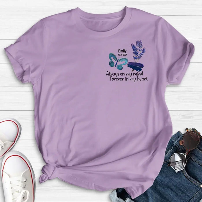 Personalized Memorial Butterfly Shirt/Hoodie - Memorial Gift Idea For Family Member - Always On My Mind Forever In My Heart