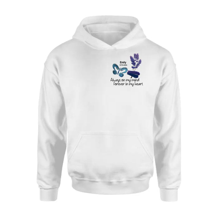 Personalized Memorial Butterfly Shirt/Hoodie - Memorial Gift Idea For Family Member - Always On My Mind Forever In My Heart