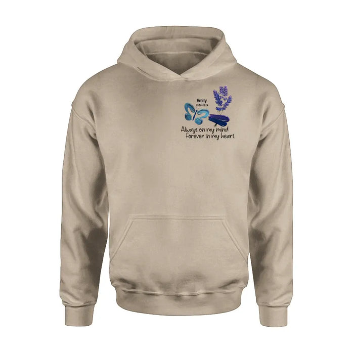 Personalized Memorial Butterfly Shirt/Hoodie - Memorial Gift Idea For Family Member - Always On My Mind Forever In My Heart