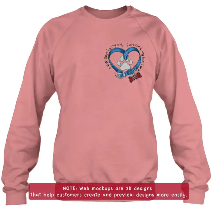 Personalized Memorial Dog Embroidered T-shirt/Sweater/Hoodie - Once By My Side Forever In My Heart