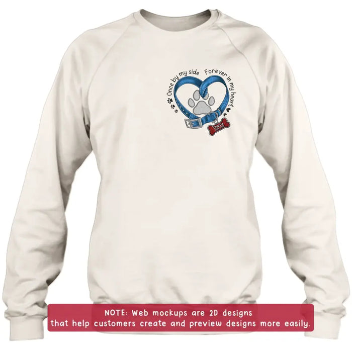 Personalized Memorial Dog Embroidered T-shirt/Sweater/Hoodie - Once By My Side Forever In My Heart