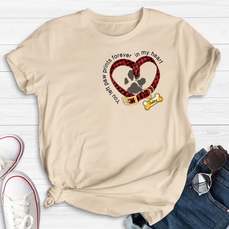 Personalized Dog T-shirt/Hoodie - Christmas Gift Idea For Dog Lover - You Left Paw Prints Forever In My Heart