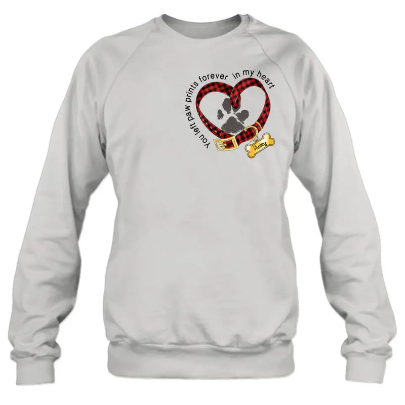 Personalized Dog T-shirt/Hoodie - Christmas Gift Idea For Dog Lover - You Left Paw Prints Forever In My Heart