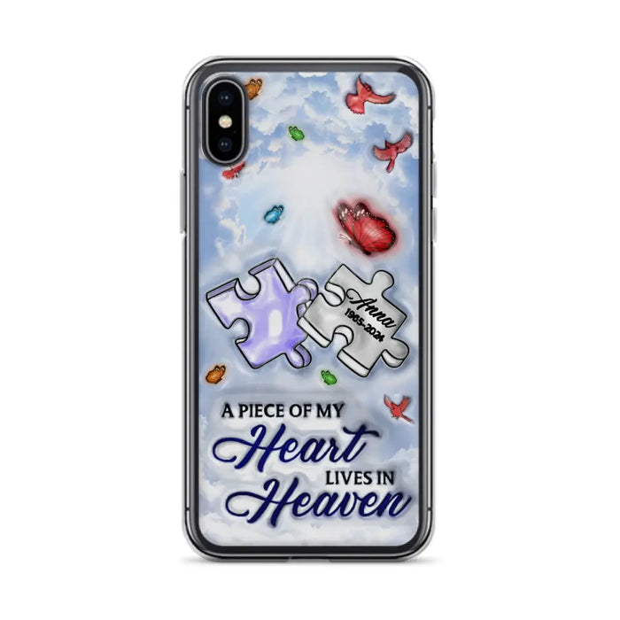 Personalized Memorial Piece Phone Case - Memorial Gift Idea - Case For iPhone/Samsung - A Piece Of My Heart Lives In Heaven