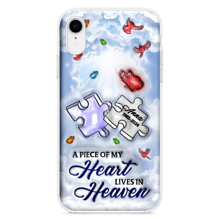 Personalized Memorial Piece Phone Case - Memorial Gift Idea - Case For iPhone/Samsung - A Piece Of My Heart Lives In Heaven