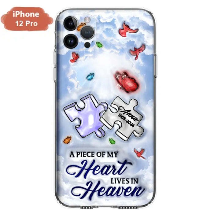 Personalized Memorial Piece Phone Case - Memorial Gift Idea - Case For iPhone/Samsung - A Piece Of My Heart Lives In Heaven