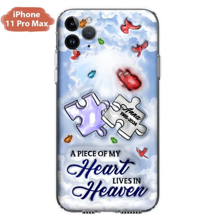 Personalized Memorial Piece Phone Case - Memorial Gift Idea - Case For iPhone/Samsung - A Piece Of My Heart Lives In Heaven