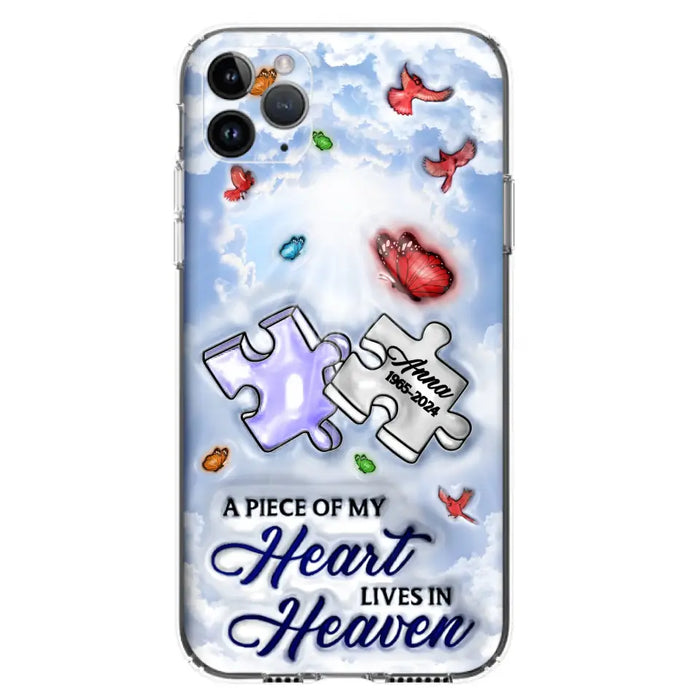 Personalized Memorial Piece Phone Case - Memorial Gift Idea - Case For iPhone/Samsung - A Piece Of My Heart Lives In Heaven